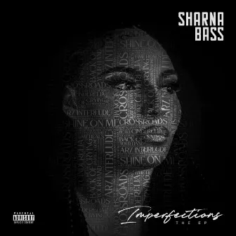 Imperfections by Sharna Bass