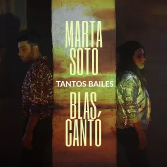 Tantos bailes (feat. Blas Cantó) by Blas Cantó