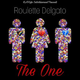 The One by Roulette Delgato