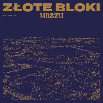 Złote Bloki by Mrozu