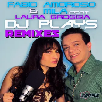 Dj Plays - Remixes by Mila