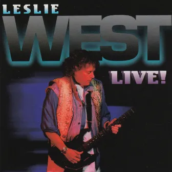 Leslie West Live! by Leslie West