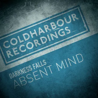 Absent Mind by Darkness Falls