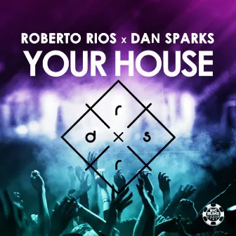 Your House by Dan Sparks