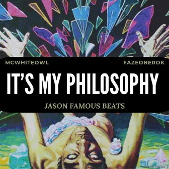 It's My Philosophy by Jason Famous Beats