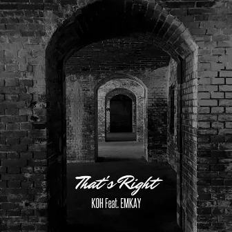 That's Right (feat. EMKAY) by KOH