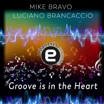 Groove is in the Heart by Luciano Brancaccio