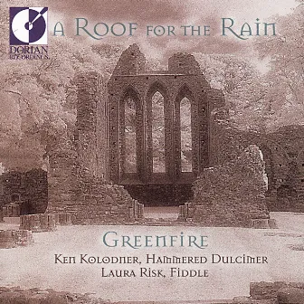 Greenfire: Roof for the Rain (A) by GreenFire