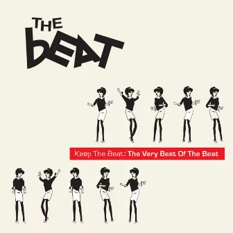 Keep The Beat: The Very Best Of The English Beat by The Beat