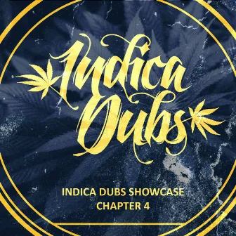 Indica Dubs Showcase Chapter 4 by Indica Dubs