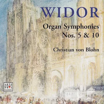 Widor: Orgelsinfonien 5 & 10 by Christian von Blohn