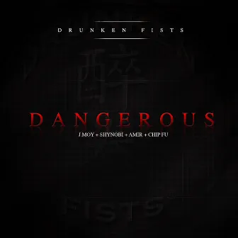 Dangerous (feat. Chip Fu and Amir) - Single by J.Moy