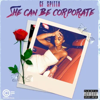 She Can Be Corporate by CF Spitta