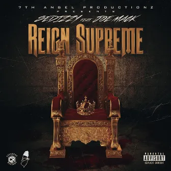 Reign Supreme by Sedizzy