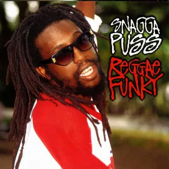 Reggae Funky by Snagga Puss