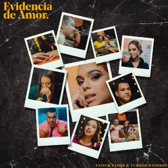 Evidencia de Amor by Yasser Ramos Y El Tumbao Mayombe