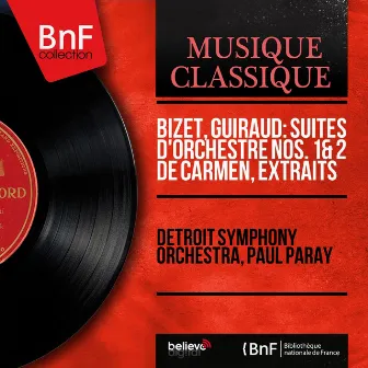 Bizet, Guiraud: Suites d'orchestre Nos. 1 & 2 de Carmen, extraits (Mono Version) by Ernest Guiraud