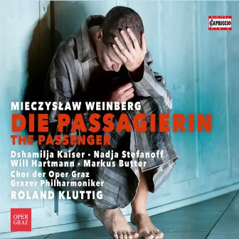 Weinberg: The Passenger, Op. 97 by Dshamilja Kaiser