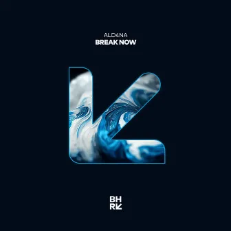 Break Now by ALD4NA