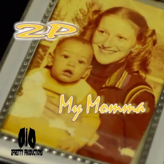 My Momma by 2P