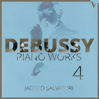 Debussy: Piano Works, Vol. 4 – Préludes, Books 1 & 2 by Jacopo Salvatori