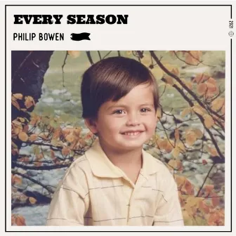 Every Season by Philip Bowen