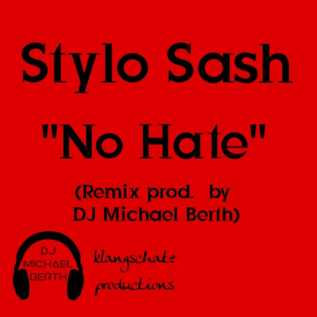 No Hate - Remix