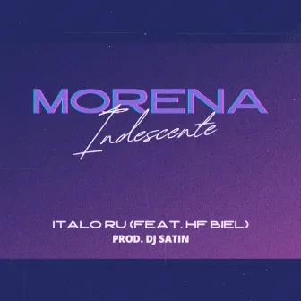 Morena Indescente by Italo Ru