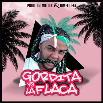 La Gordita Vs La Flaca by Dj Motion