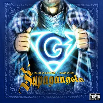 Supagangsta by Slip Capone