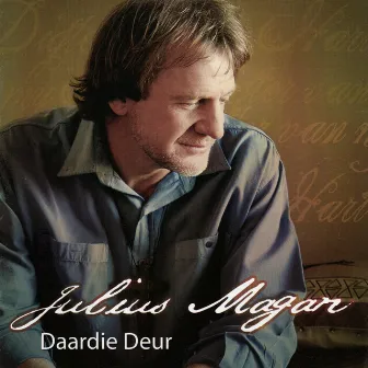 Daardie Deur by Julius Magan