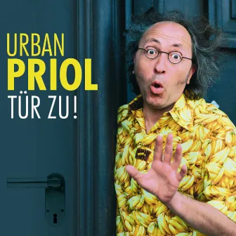 Tür zu! by Urban Priol