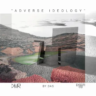 Adverse Ideology by DAS