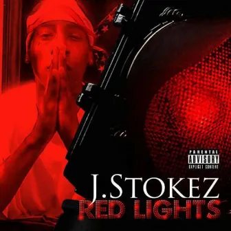 Red Lights by Jstokes