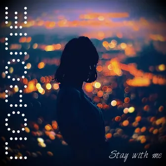 Stay with Me by NORone