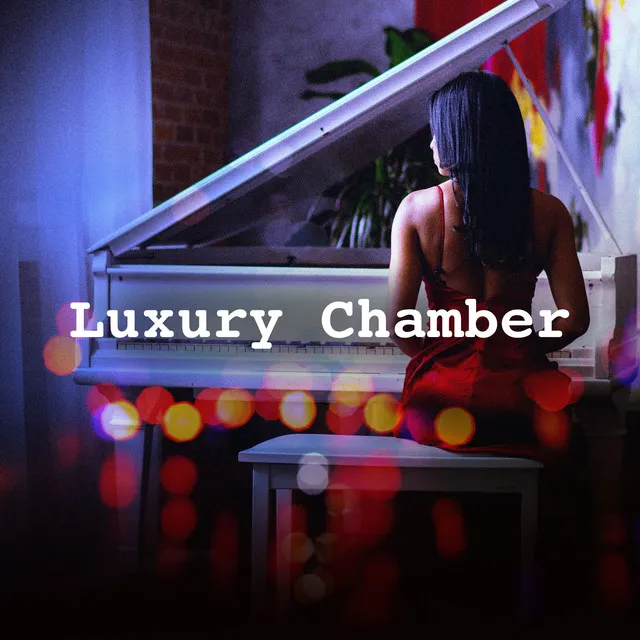 Luxury Chamber