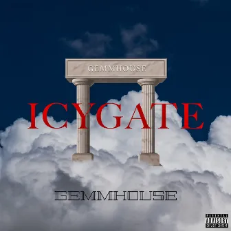 ICYGATE by GEMMHOUSE