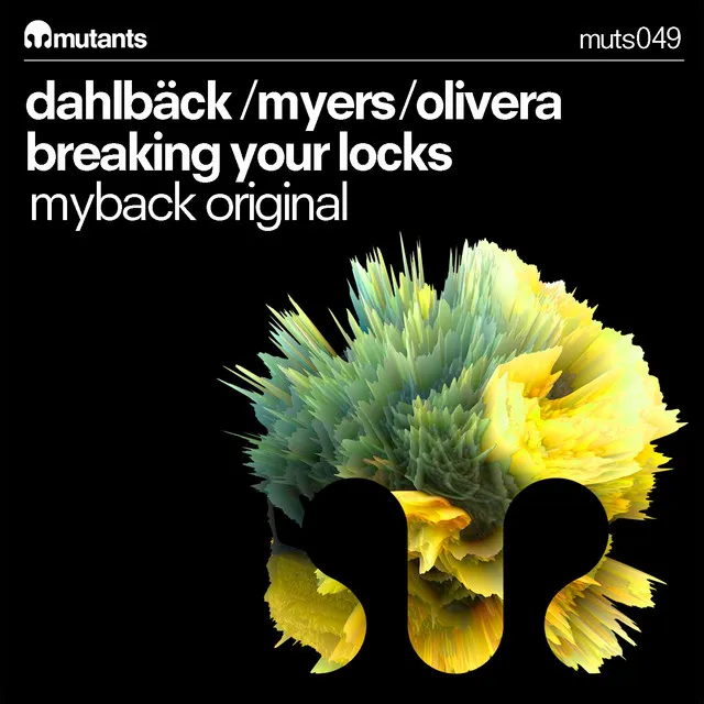 Breaking Your Locks - Myback Original