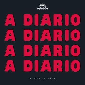 A Diario by Michael Five