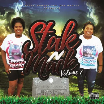 Stak N Mack Volume 2 by The Brolly