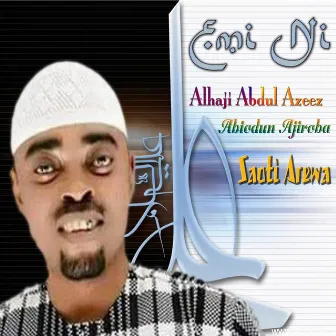 Emi Ni by Saoti Arewa