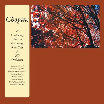 Chopin: A Centenary Concert by Russ Case