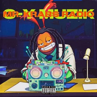 Mr.Krabs Radio by CY Muzik