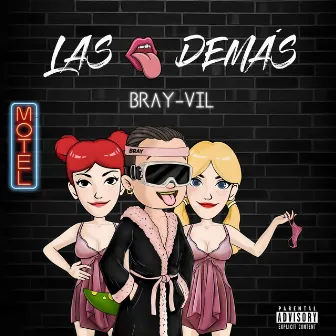 Las Demás by Bray Vil