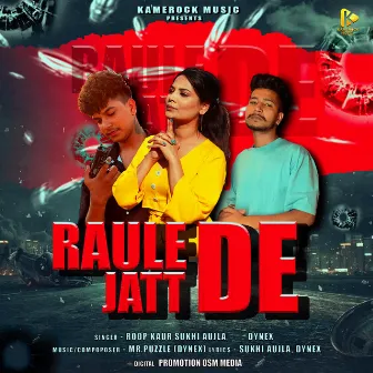 Raule Jatt De by Sukhi Aujla