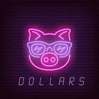 DOLLARS by Strangers Theory