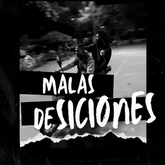 Malas Desiciones by Keylopac