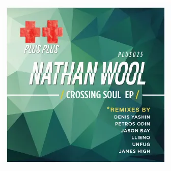 Crossing Soul EP by Nathan Wool