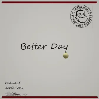 Better Day by Miami73