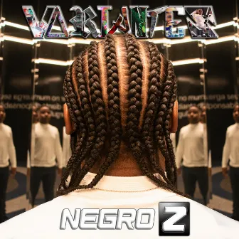 Variantes by Negro Z